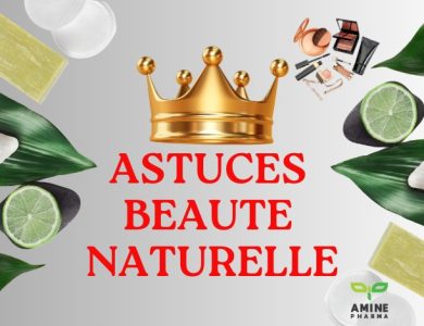 Astuces pour une Beauté Naturelle