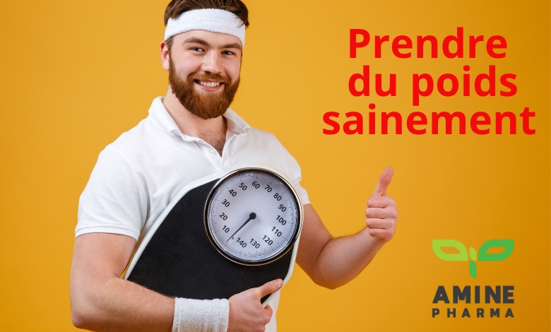 Comment Prendre du Poids de Manière Saine Astuces et Conseils