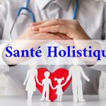 La Santé Holistique